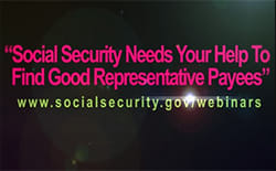 Graphic: Social Security needs your help to find good representative payees
